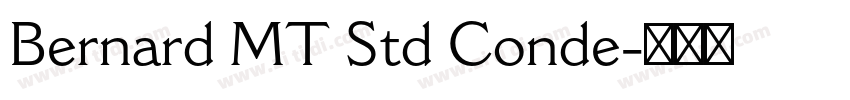 Bernard MT Std Conde字体转换